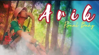 Download Arik || Ronal Bahy || OFICIALL VIDEO || MP3