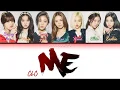 CLC (씨엘씨) - 'ME (美)' Lyrics (Color Coded_Han_Rom_Eng)