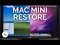 Mac Mini Restoration - Mac OS X Snow Leopard and Windows XP