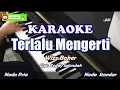 Download Lagu Wizz Baker Terlalu Mengerti - Karaoke
