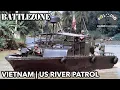 Lagu BATTLEZONE | Vietnam War Documentary | River Patrol (PBR) | S2E6
