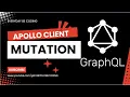 Grap L Mutations in Apollo Client -