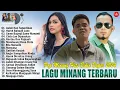 Download Lagu Lagu Minang Terbaru 2024 Full Album TikTok ~ Lagu Minang Terpopuler 2024 Enak Didengar