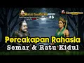 Download Lagu PERCAKAPAN RAHASIA Semar \u0026 Kanjeng Ratu Kidul 🔮‼️  Misteri \u0026 Ramalan Zaman ‼️ Semar berCerita #6