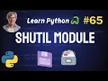 Shutil Module Python Advanced file Handling - Python Full Course 2024