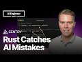 Why Rust is the Ideal Language for Vibe-Coding Daniel Szoke Sentry
