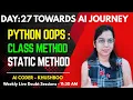 Day 27 Python OOPS Class Static Method With Examples Complete AI Journey