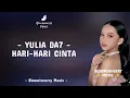 Download Lagu YULIA DA7 - HARI HARI CINTA LIRIK LAGU