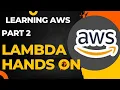 02 AWS Lambda Create Lambda Function Playlist Part 2
