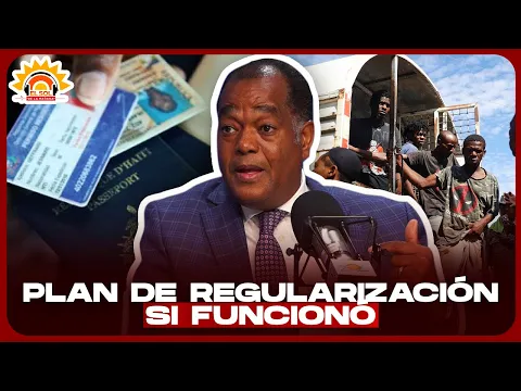 WASHINGTON GONZÁLEZ SOBRE REGULARIZACIÓN DE HAITIANOS: "SI FUNCIONÓ"