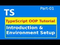 TypeScript Object Oriented Programming Introduction environment setup part-1