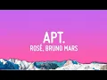 Download Lagu ROSE \u0026 Bruno mars - APT. (lyrics)