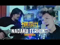 Download Lagu NADAKU TERHENTI - THREESIXTY (ROCK COVER by SyahrulKR ft. Gilang Ramawinata)