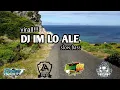Download Lagu DJ IM LO ALE slow bass by SANEST PROJECT_jinggle terbaru MUJIB 98 CHANNEL