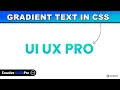 How to Create CSS Gradient Text Effect using HTML CSS Only uiuxpro