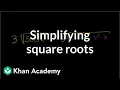 Simplifying square roots Exponent expressions and equations Algebra I Khan Academy