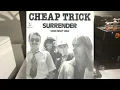 Surrender ,"Cheap Trick"  Live  In Budokan,  33 Rpm Vinyl to 45,000 Hz