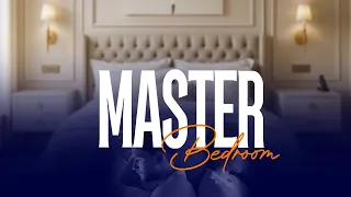 MASTER BEDROOM Part One With Prophet Edmound Mystic 