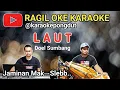 Download Lagu LAUT (Doel Sumbang) KARAOKE - KARAOKE PONGDUT