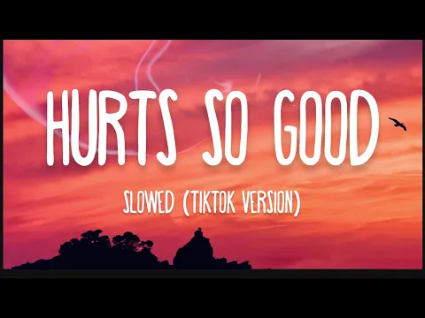 Download MP3 Astrid S - Hurts So Good (slowed + tiktok version) Lyrics