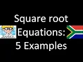 4 Square root equations gr 11 Intro