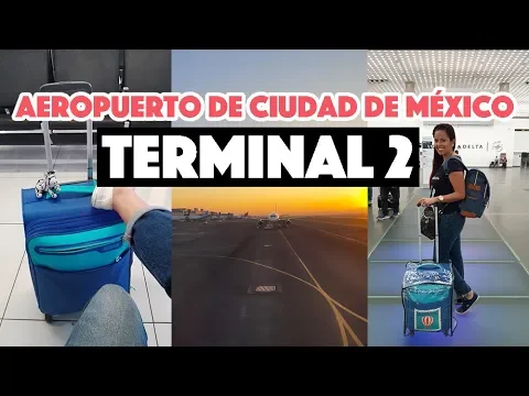 Download MP3 Terminal 2 del Aeropuerto de la Ciudad de México