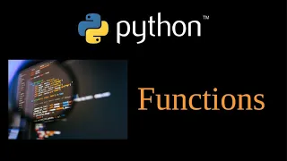 Python Tutorial - Functions