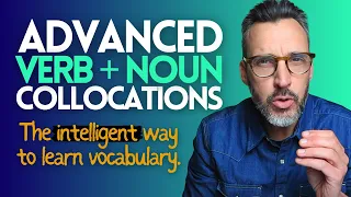 10 EXTREMELY USEFUL VERB NOUN COLLOCATIONS - ADVANCED ENGLISH VOCABULARY
