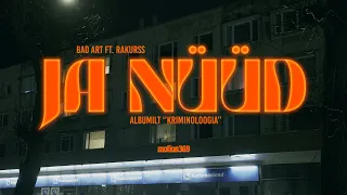 Bad Art - Ja Nuud feat Ra Kurss