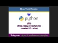 Python Nested if if else and if elif else branching statements
