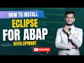 How to install Eclipse for ABAP Development ABAP on HANA Bhagwat Bhokare