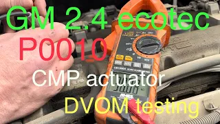2012 Chevy Malibu 2 4 ecotec - P0010 Camshaft actuator solenoid fault