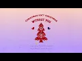 Christmas Isn't Christmas Without You | Claudia Robin Gunn Feat. Music with Michal | Lyrics