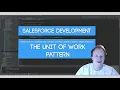 Salesforce SoC and Apex Common Tutorial Series Ep 5 - The Unit of Work Pattern