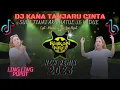 Download Lagu YANG KALIAN TUNGGU !!! DJ KANA TANJARU CINTA LING LING PUPUT NEW REMIX CARTEL FULL BASS 2023