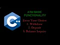 ATM Basic Functionality like Wit raw Deposit and Balance Inquiry in C