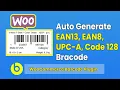 Auto Generate EAN 13 EAN 8 UPC A Custom Barcodes in WooCommerce WooCommerce Barcode Generator