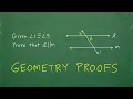How to do a Geometry Proof - Step-by-Step Lesson