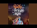 Download Lagu Radhe Brij Jan Man