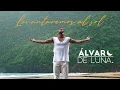 Download Lagu Álvaro de Luna - Levantaremos al sol (Videoclip Oficial)