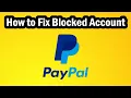 How to Fix Blocked Paypal Account After Receiving Money or After 180 Days