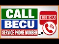 How To Find Call BECU Customer Service Phone Number in 2026