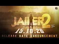 JAILER 2 - Release Date Announcement | Superstar Rajinikanth | Sun Pictures | Nelson| Anirudh