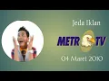 Download Lagu Jeda Iklan Metro TV (04 Maret 2010)