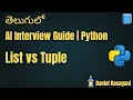 17 List vs Tuple AI Interview Guide Python