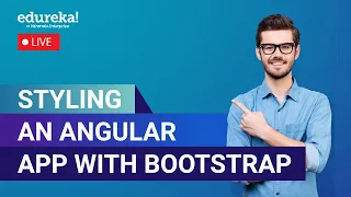 Styling An Angular Application With Bootstrap Angular Training Edureka Live