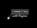 Connecting with Purpose - GPA
