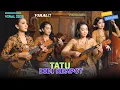 Lagu TATU - Didi Kempot (Keroncong Version) | Cover \u0026 Remix by NADA KERONCONG ID | Musik Jawa
