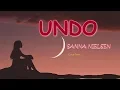 Download Lagu Undo - SANNA NIELSEN | LYRICS ENG/INA | Terjemahan Indonesia | 🚫audio