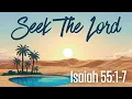 Seek The Lord Isaiah 55 1-7